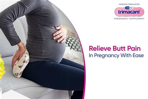 pregnancy anal pain|Butt pain during pregnancy: Causes and home remedies.